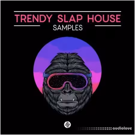 OST Audio Trendy Slap House [WAV, MiDi]