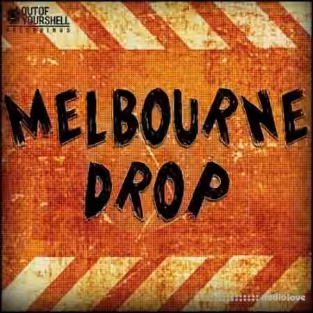Out Of Your Shell Melbourne Drop [WAV, MiDi]