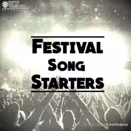 Out Of Your Shell Sounds Festival Song Starters [WAV, MiDi]