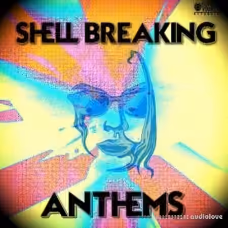Out Of Your Shell Sounds Shell Breaking Anthems [WAV, MiDi]