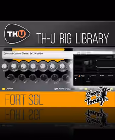 Overloud Choptones Fort SGL Rig Library [Synth Presets]