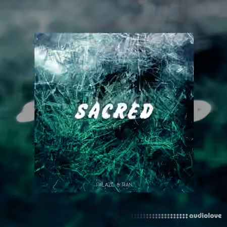 Palaze And Ran Sacred Sauce Kit [WAV, MiDi, Synth Presets]