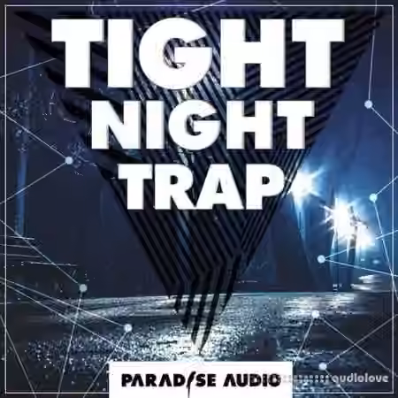 Paradise Audio Tight Night Trap [WAV]