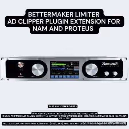 PastToFutureReverbs Bettermaker Limiter AD Clipper Plugin Extension [Synth Presets]