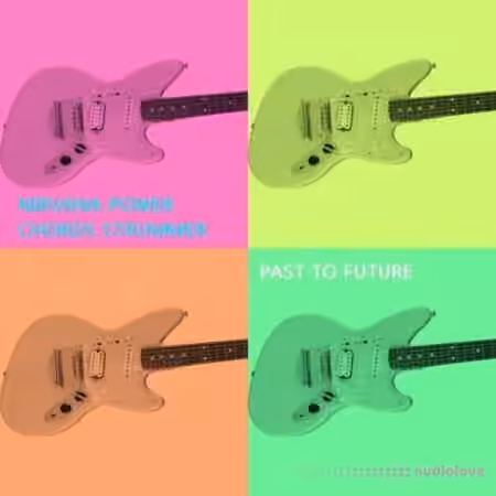 PastToFutureReverbs Nirwana Power Chords Strummer [KONTAKT]