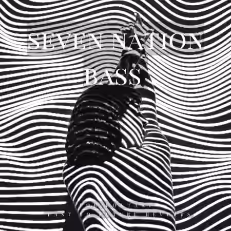 PastToFutureReverbs Seven Nation Bass For Kontakt! [KONTAKT]