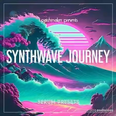 Patchmaker Synthwave Journey [Synth Presets]
