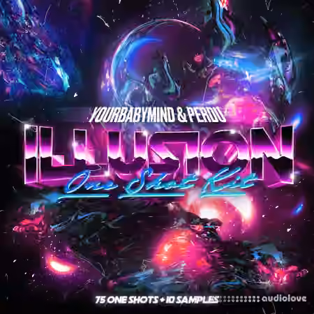 Perdu & Yourbabymind ILLUSIONS One Shot Kit [WAV]