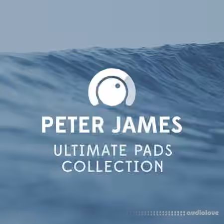 Peter James Ultimate Pads Collection [Synth Presets]