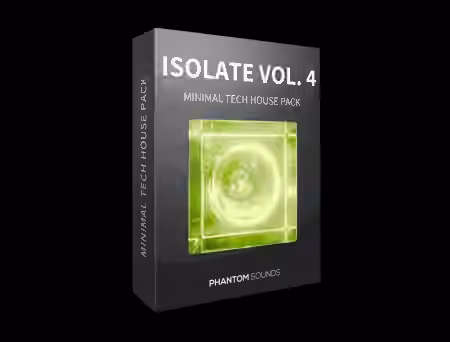 Phantom Sounds Isolate Vol.4 Minimal Tech House Pack [WAV, MiDi]
