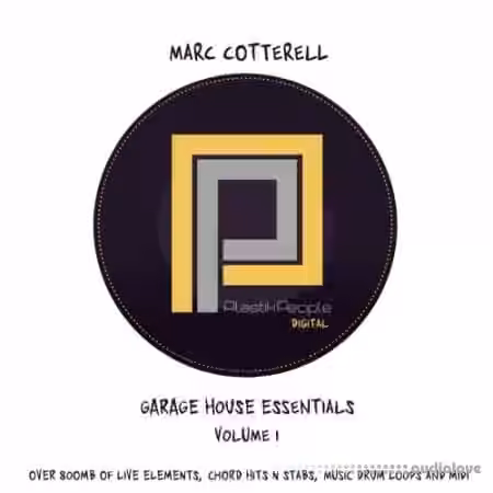 Plastik People Garage House Essentials Vol.1 [WAV, MiDi]