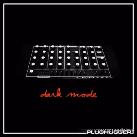 Plughugger Dark Mode [Synth Presets]