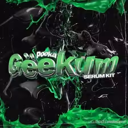 Pooka Gëekum Serum Presets and Oneshots Kit [WAV, MiDi, Synth Presets]