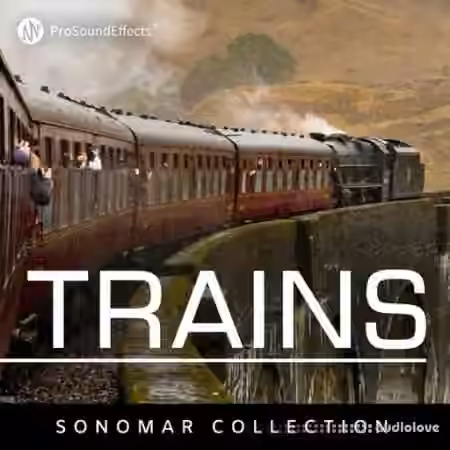 Pro Sound Effects Sonomar Collection Trains [WAV]