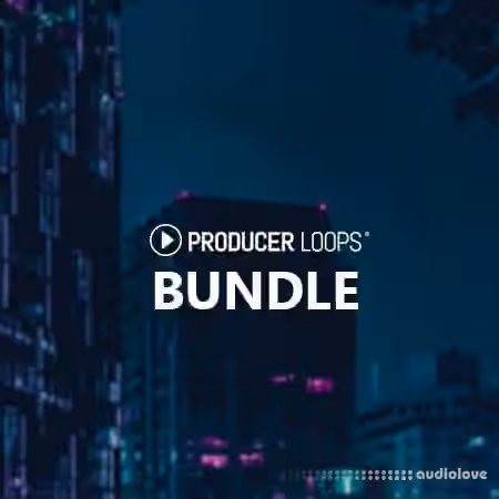 Producer Loops BUNDLE 21-in-1 [MULTiFORMAT]