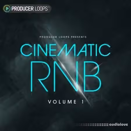 Producer Loops Cinematic RnB Vol.1 [MULTiFORMAT]