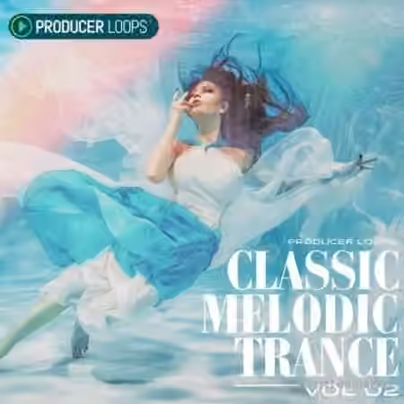 Producer Loops Classic Melodic Trance Vol.2 [MULTiFORMAT]