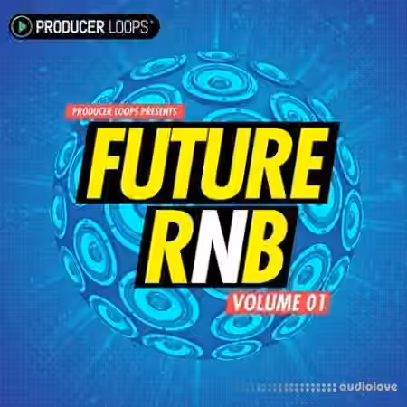 Producer Loops Future RnB Vol.1 [ACiD, WAV, MiDi, REX]