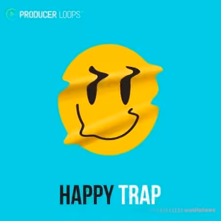 Producer Loops Happy Trap [MULTiFORMAT]