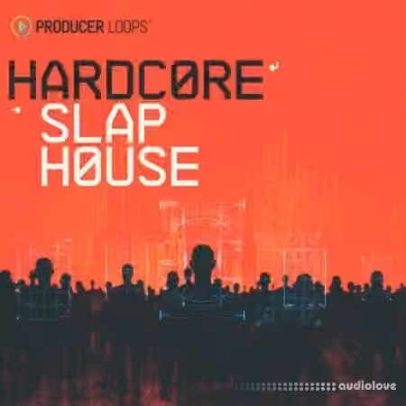 Producer Loops Hardcore Slap House [MULTiFORMAT]