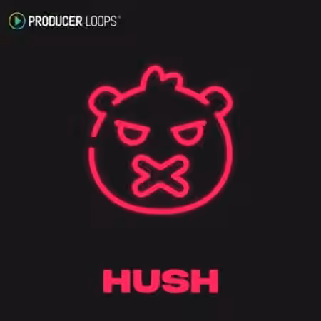 Producer Loops Hush [MULTiFORMAT]