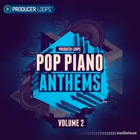 Producer Loops Pop Piano Anthems Vol.2 [MULTiFORMAT]