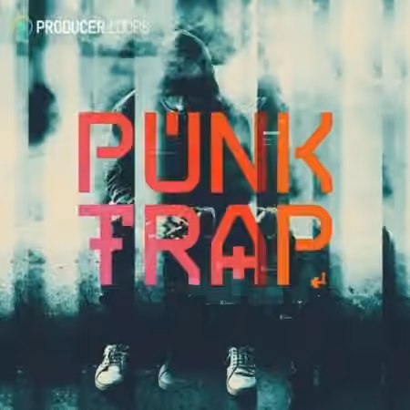 Producer Loops Punk Trap [MULTiFORMAT]