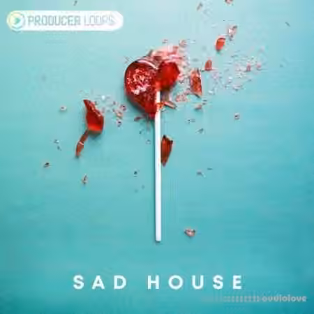 Producer Loops Sad House [WAV, MiDi]