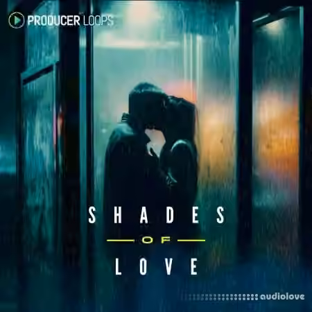Producer Loops Shades Of Love [MULTiFORMAT]