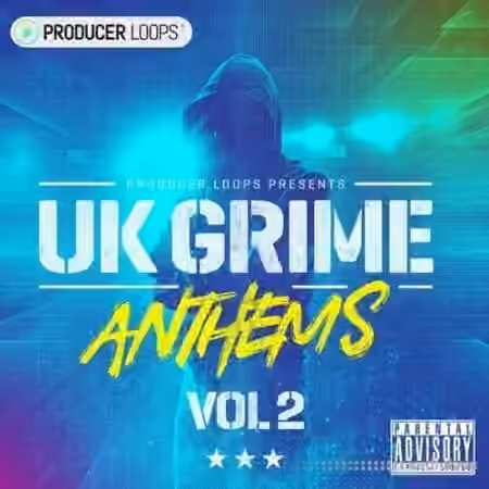 Producer Loops UK Grime Anthems Vol.2 [MULTiFORMAT]