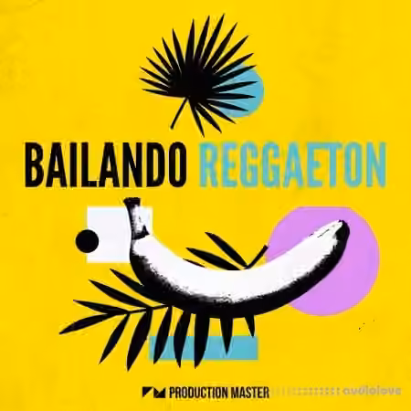 Production Master Bailando Reggaeton [WAV]