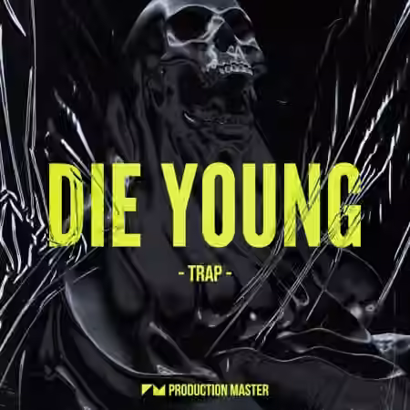 Production Master Die Young Trap [WAV]