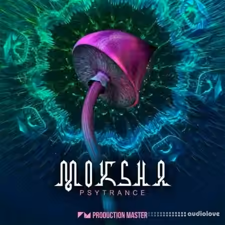 Production Master Moksha Psytrance [WAV]