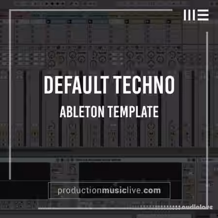 Production Music Live Default Template for Techno [DAW Templates]
