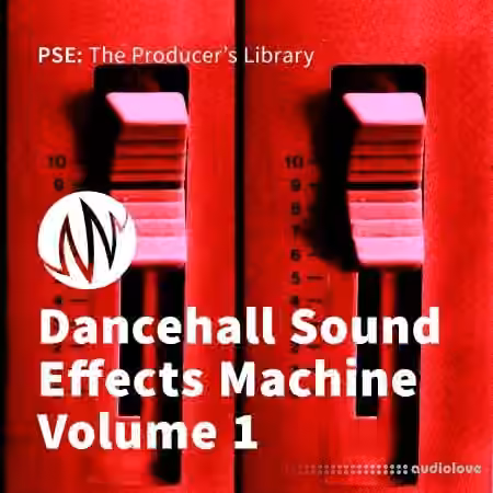 PSE: The Producers Library Dancehall Sound Effects Machine Volume 1 [WAV]