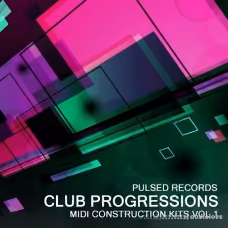 Pulsed Records Club Progressions Vol.1 [MiDi]