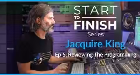 PUREMIX Jacquire King Episode 6 Reviewing The Programming [TUTORiAL]
