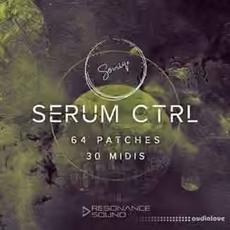 Resonance Sound Soniqe Sound Serum CTRL [MiDi, Synth Presets]
