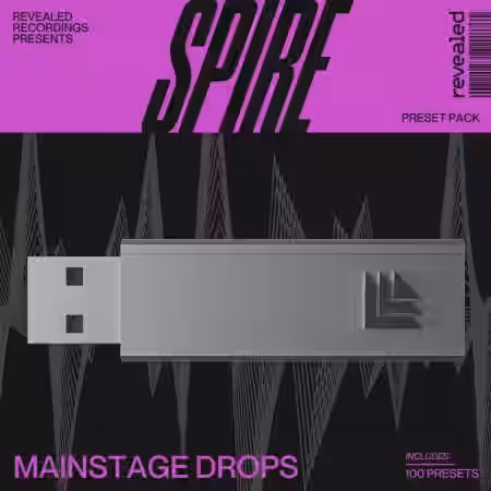 Revealed Spire Mainstage Drops [Synth Presets]