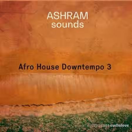 Riemann Kollektion ASHRAM Sounds Afro House Downtempo 3 [WAV]