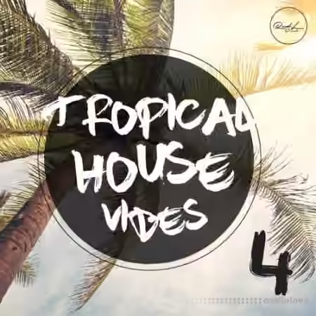 Roundel Sounds Tropical House Vibes Vol 4 [WAV, MiDi]