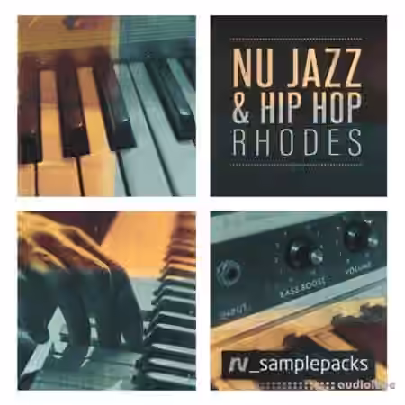 RV Samplepacks Nu Jazz and Hip Hop Rhodes [MULTiFORMAT]