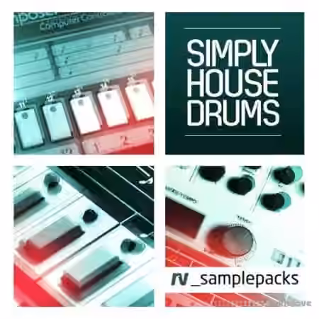 RV_Samples Simply House Drums [MULTiFORMAT]