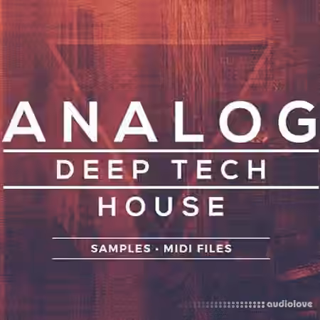 Sample Foundry Analog Deep Tech House [WAV, MiDi, DAW Templates]