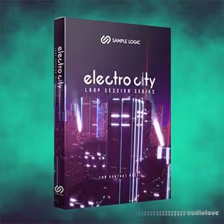 Sample Logic Loop Session Series Electro City [KONTAKT]