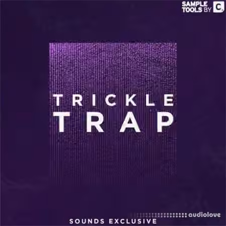 Sample Tools by Cr2 Trickle Trap [WAV]