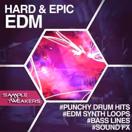 Sample Tweakers Hard and Epic EDM [WAV]