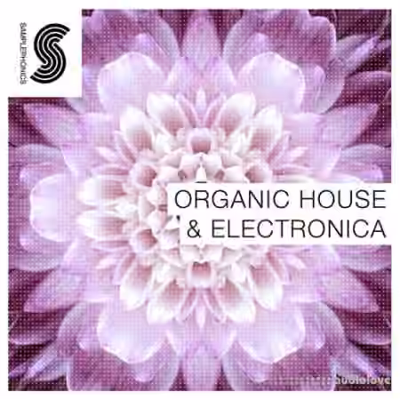 Samplephonics Organic House and Electronica [MULTiFORMAT]