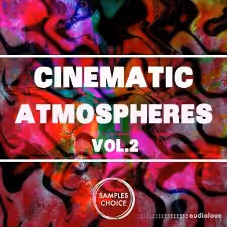 Samples Choice Cinematic Atmospheres Vol.2 [WAV] - Sample Pack Artwork