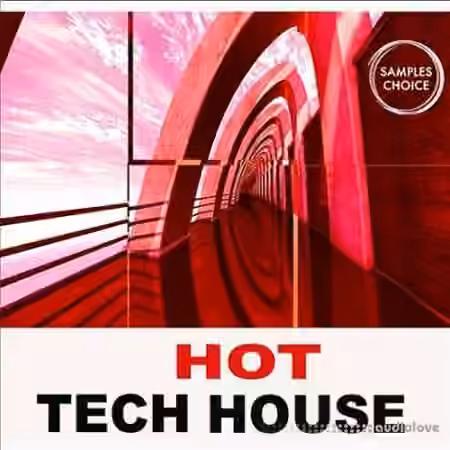 Samples Choice Hot Tech House [WAV, MiDi]